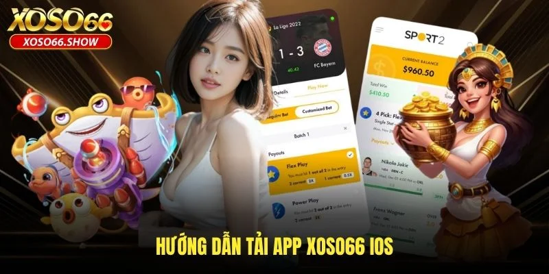 Hướng dẫn tải app XOSO66 iOS